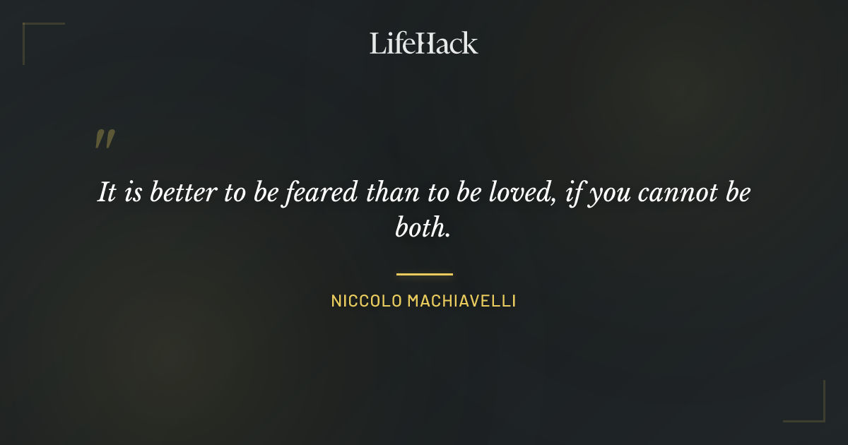 Quote by Niccolo Machiavelli