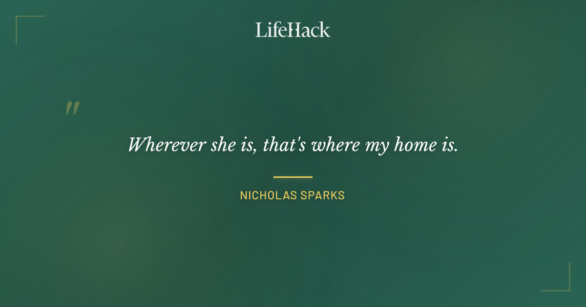 Quote by Nicholas Sparks