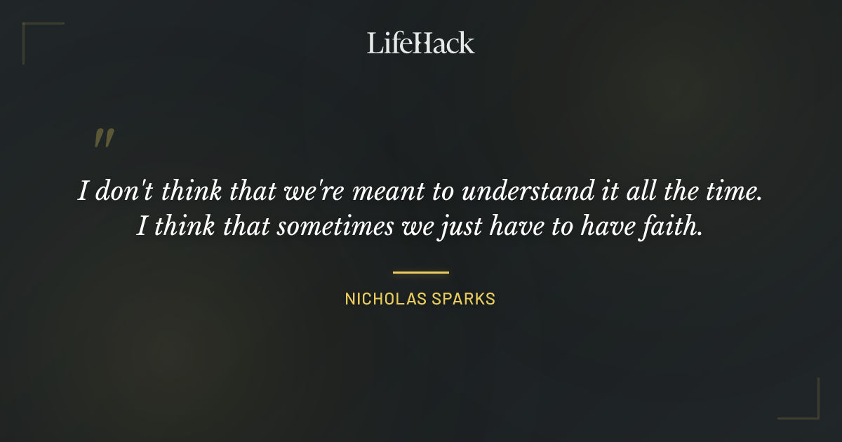 Quote by Nicholas Sparks
