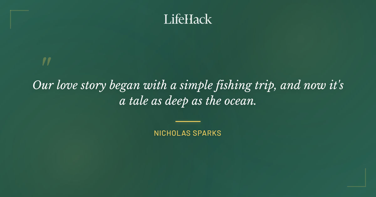 Quote by Nicholas Sparks