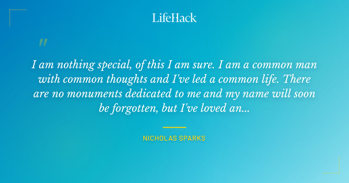 Quote by Nicholas Sparks