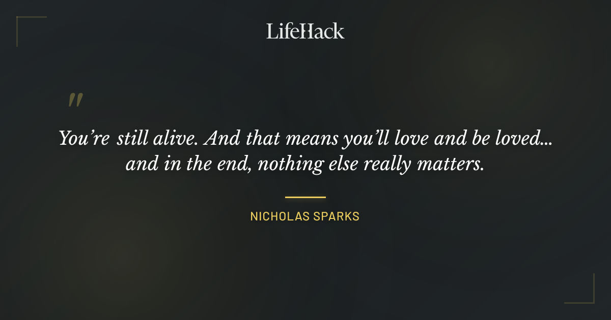 Quote by Nicholas Sparks