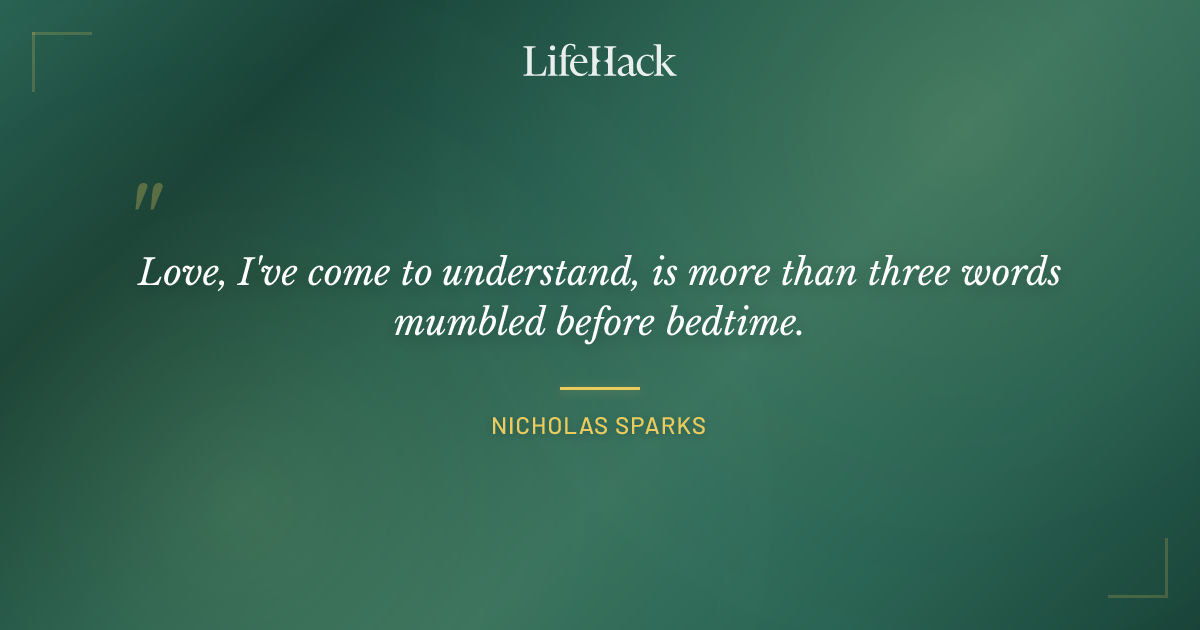 Quote by Nicholas Sparks
