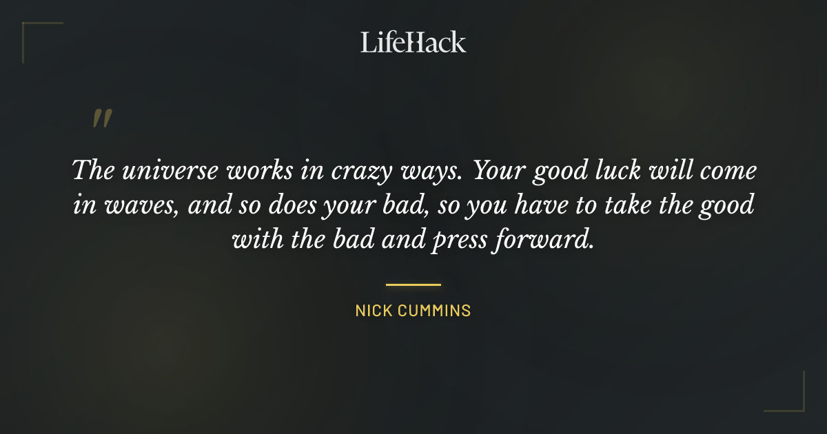 Quote by Nick Cummins