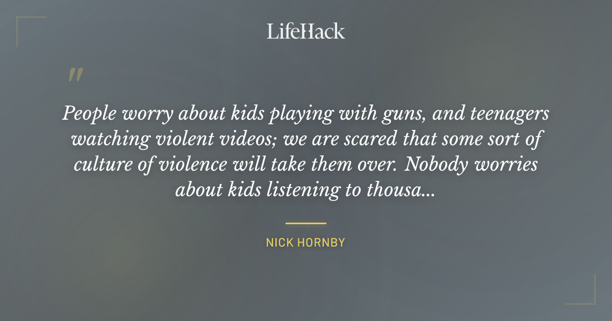 Quote by Nick Hornby