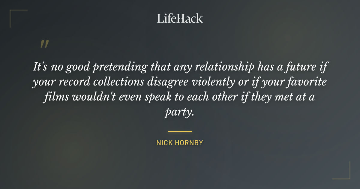 Quote by Nick Hornby