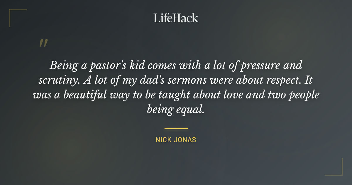 Quote by Nick Jonas