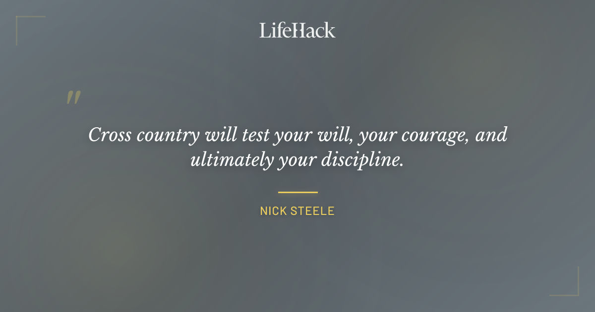 Quote by Nick Steele
