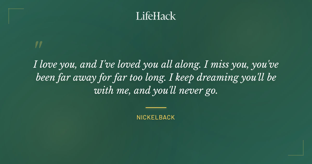 Quote by Nickelback