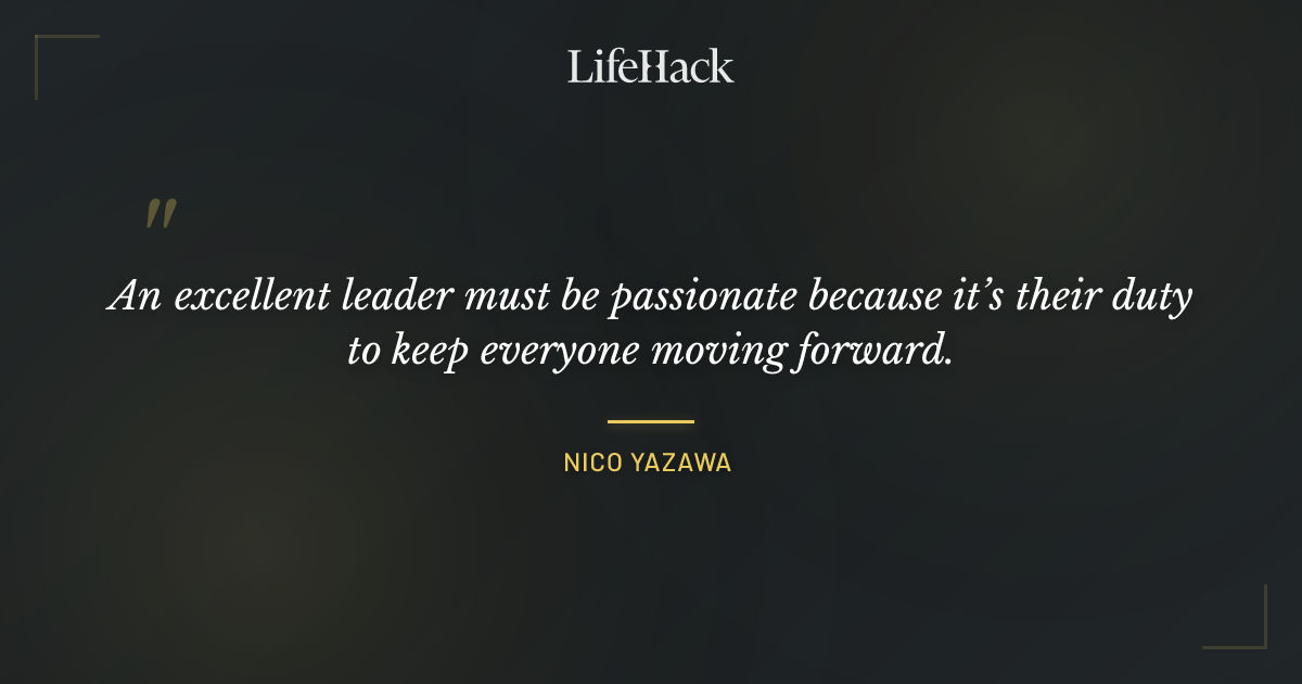 Quote by Nico Yazawa