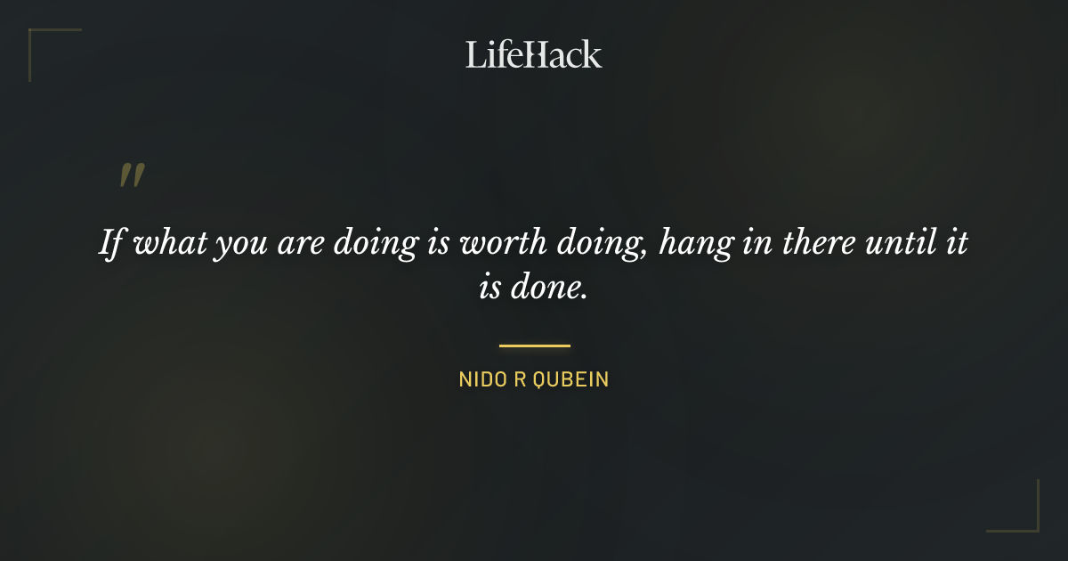 Quote by Nido R Qubein