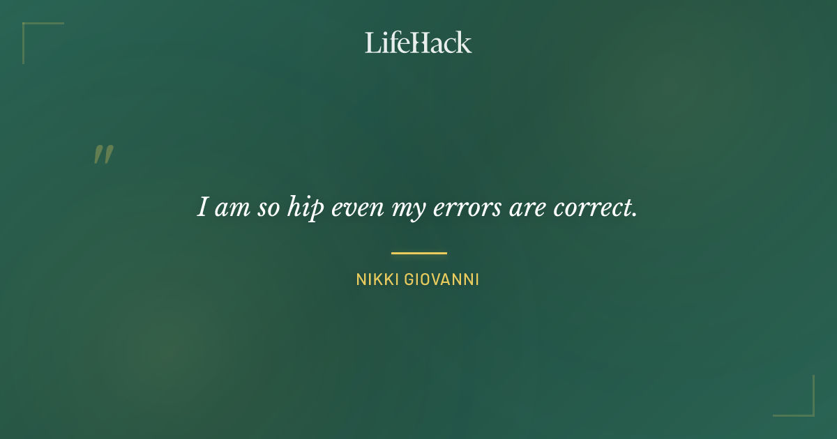 Quote by Nikki Giovanni