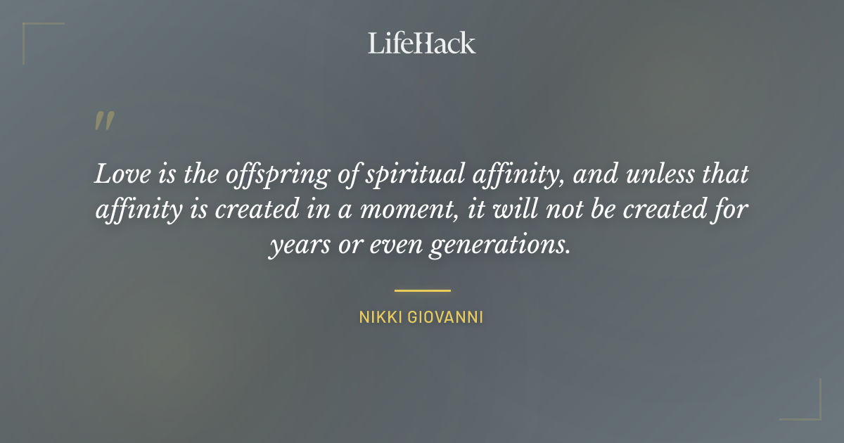 Quote by Nikki Giovanni
