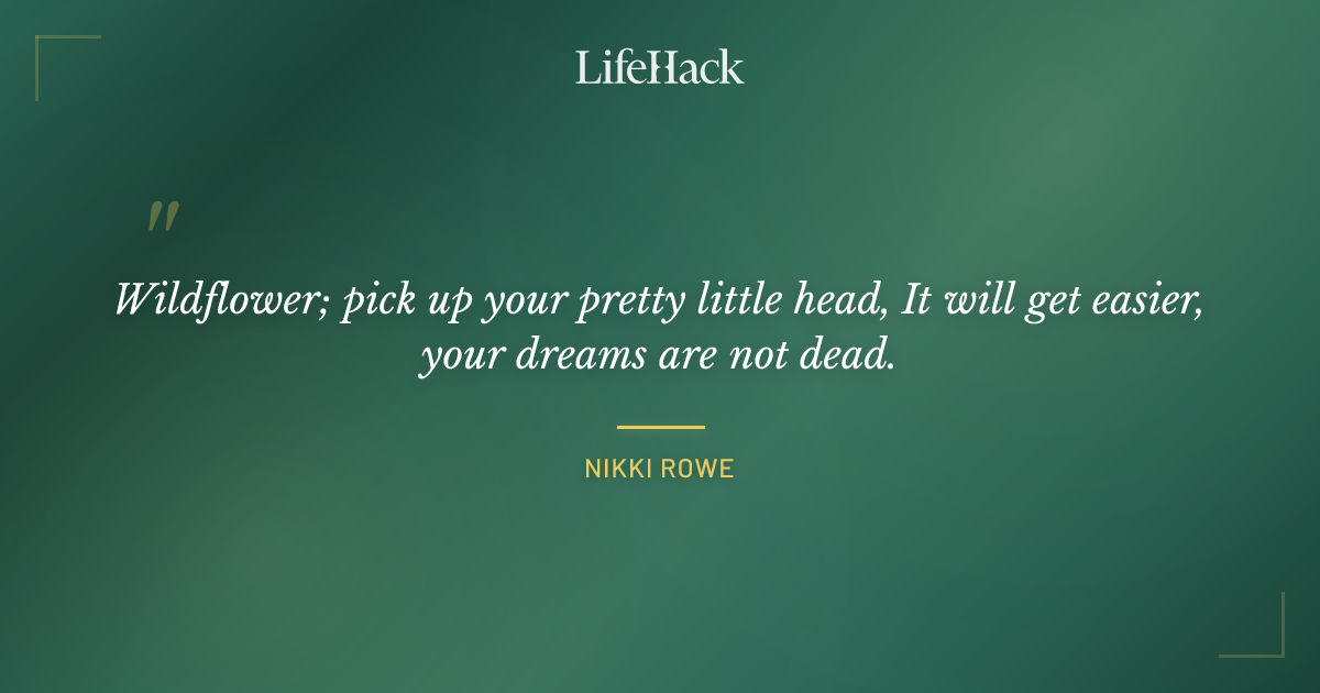 Quote by Nikki Rowe
