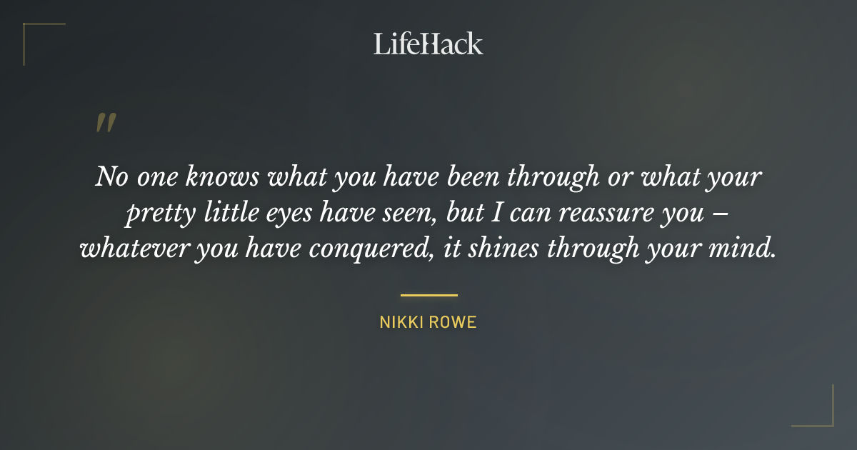 Quote by Nikki Rowe