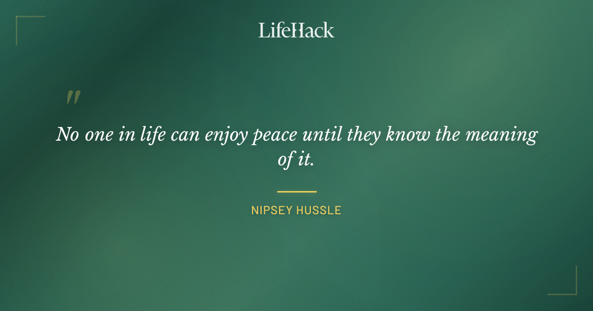 Quote by Nipsey Hussle