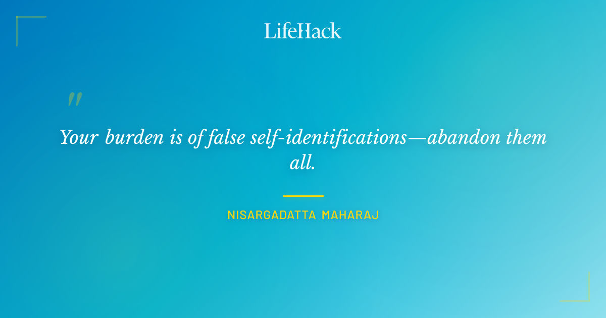 Quote by Nisargadatta Maharaj