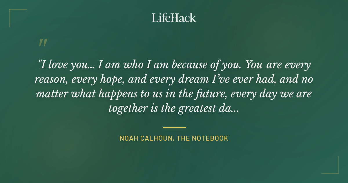 Quote by Noah Calhoun, The Notebook