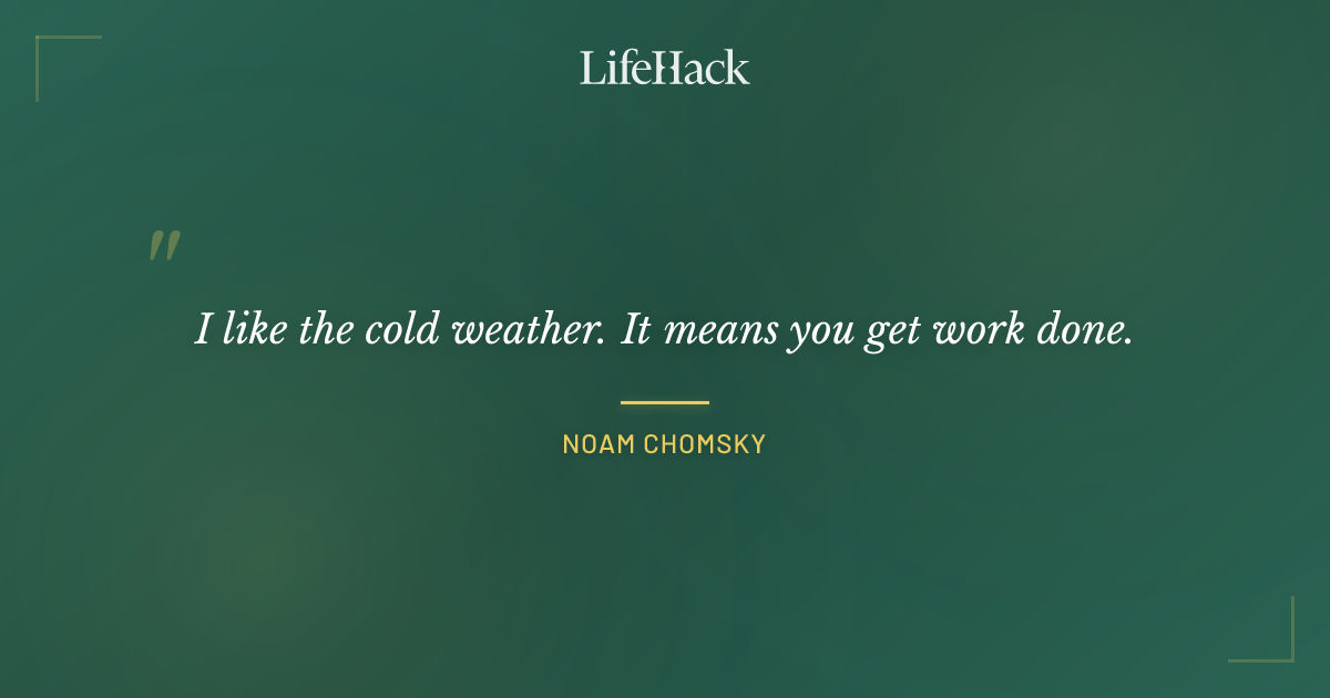 Quote by Noam Chomsky