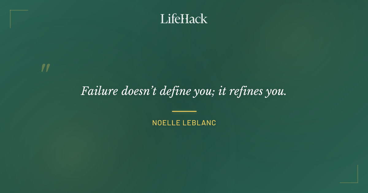 Quote by Noelle LeBlanc