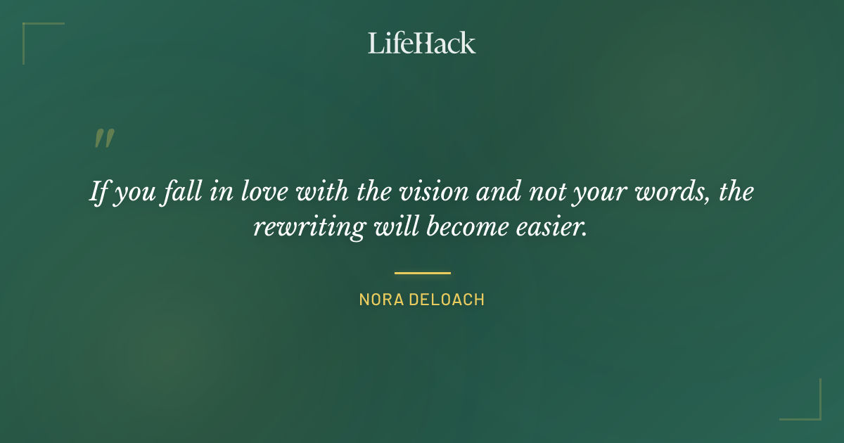 Quote by Nora DeLoach