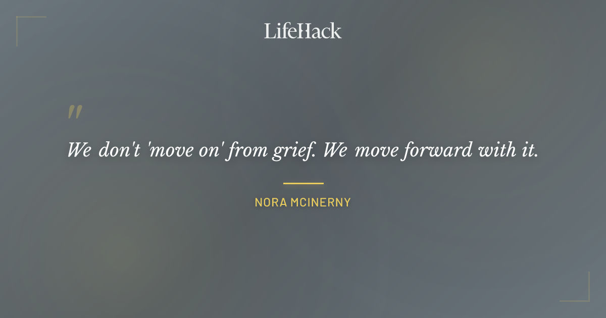 Quote by Nora McInerny