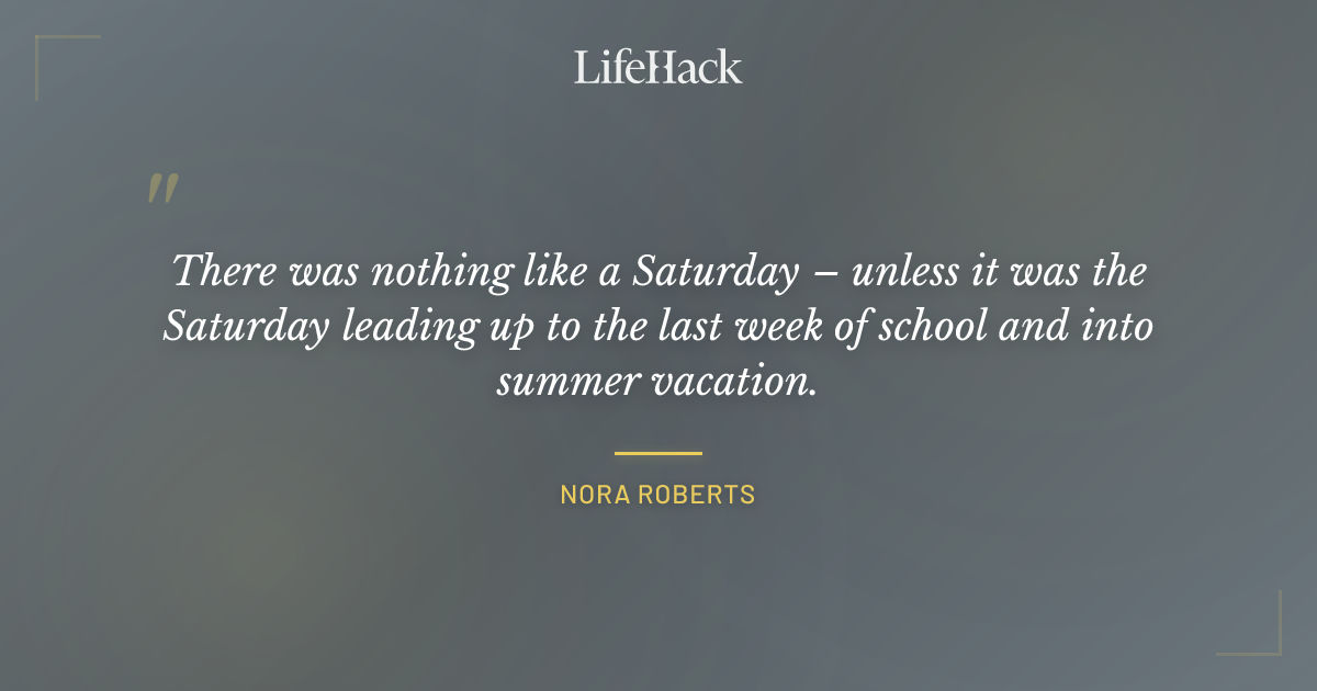 Quote by Nora Roberts