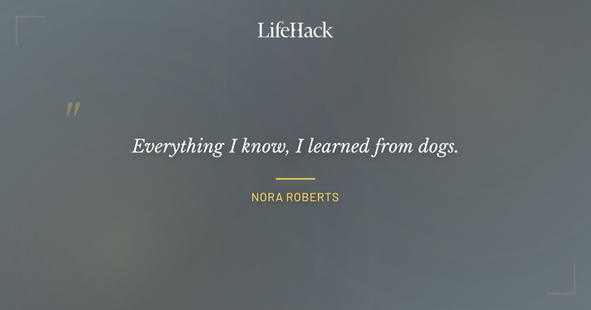 Quote by Nora Roberts