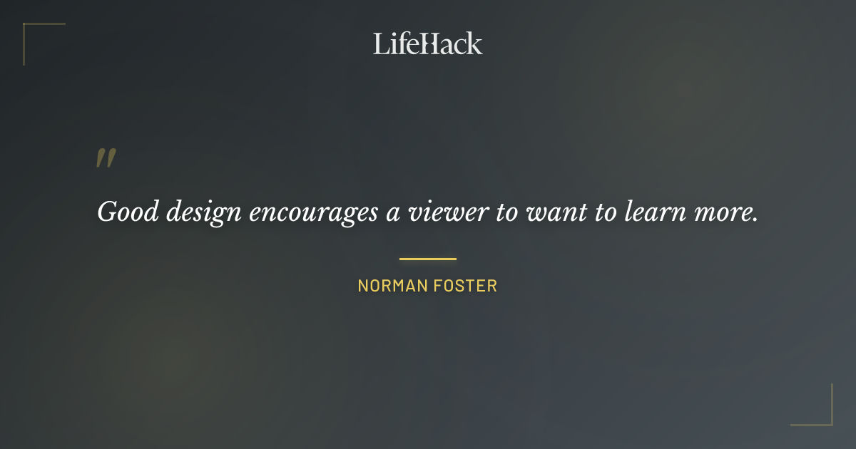 Quote by Norman Foster
