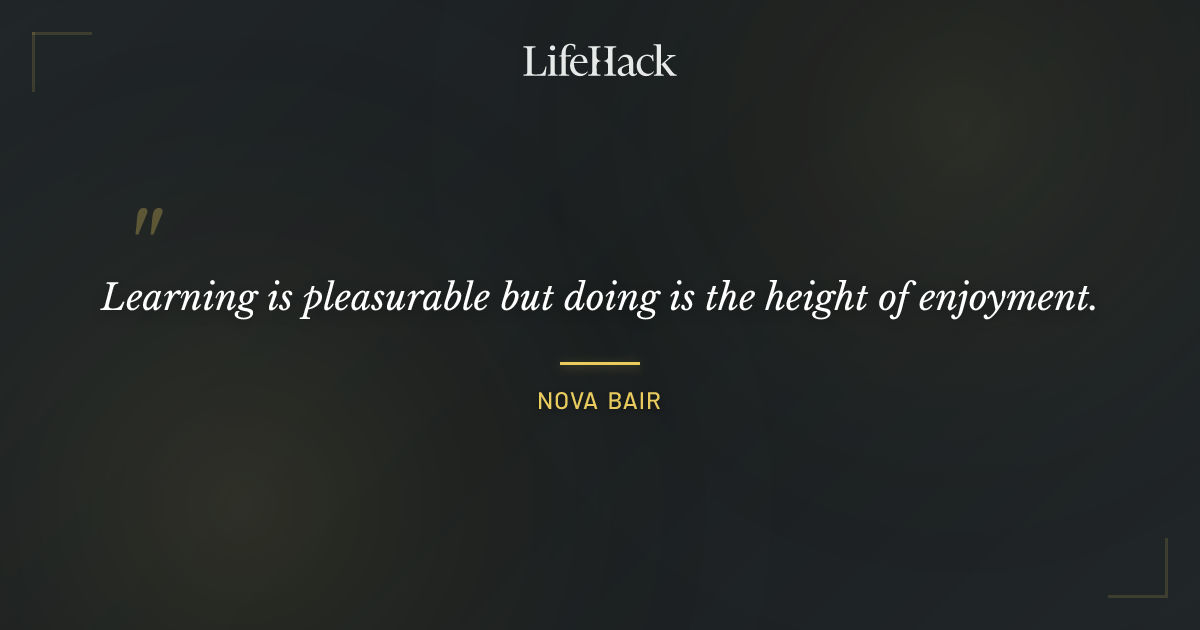 Quote by Nova Bair