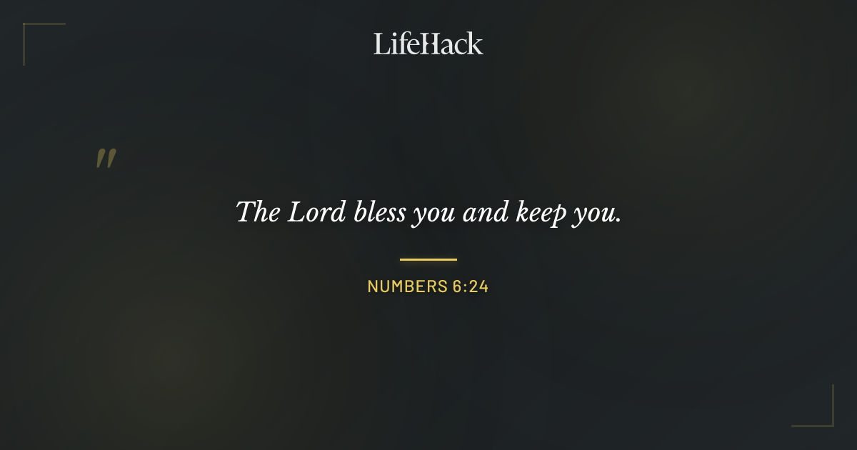 Quote by Numbers 6:24