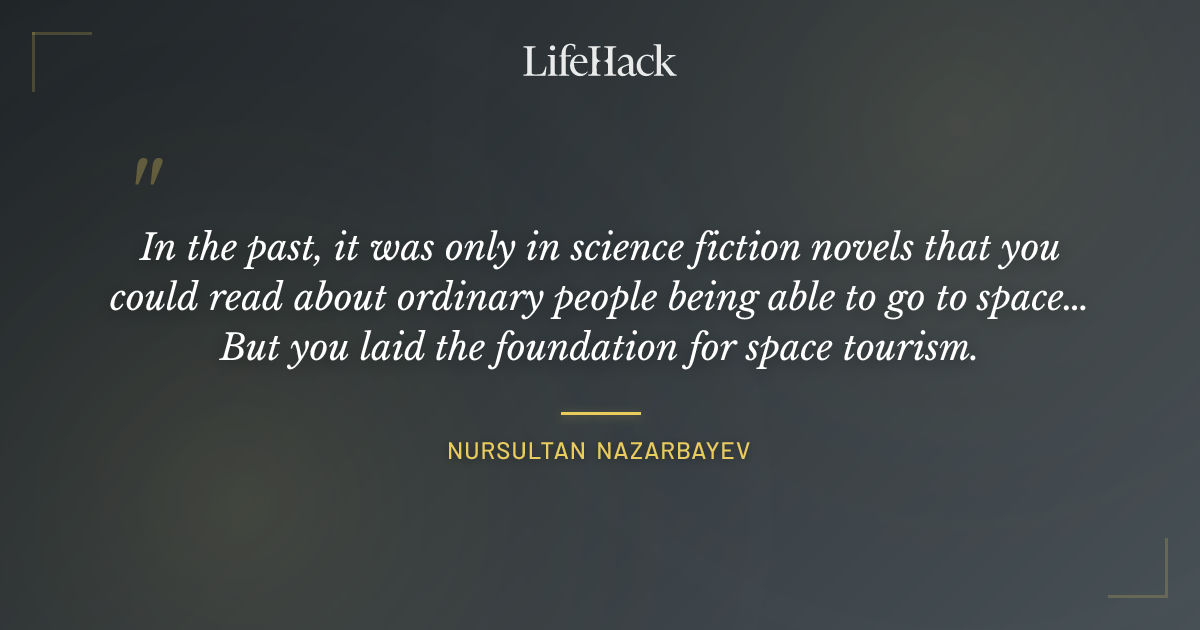 Quote by Nursultan Nazarbayev
