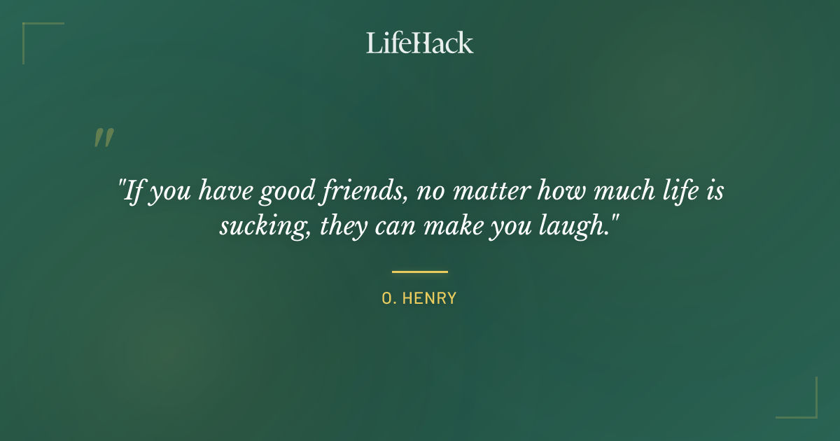 Quote by O. Henry