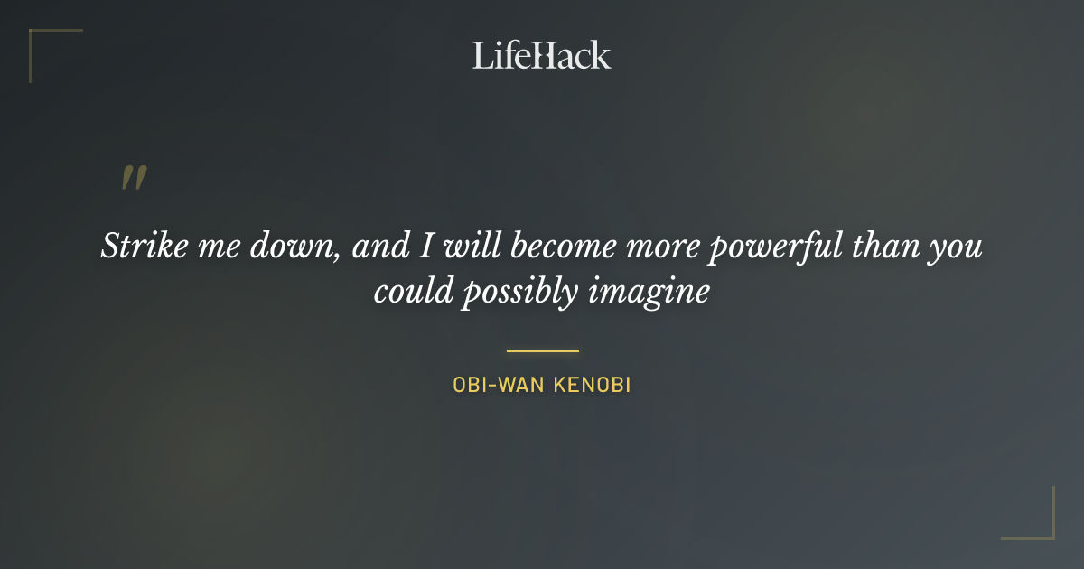 Quote by Obi-Wan Kenobi