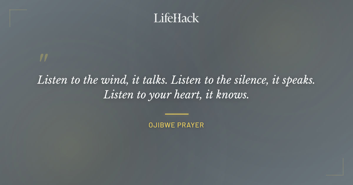 Quote by Ojibwe Prayer