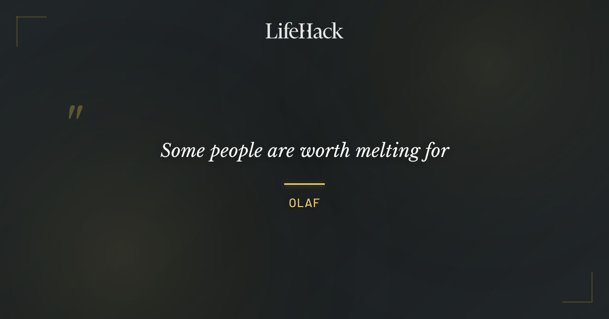 Quote by Olaf