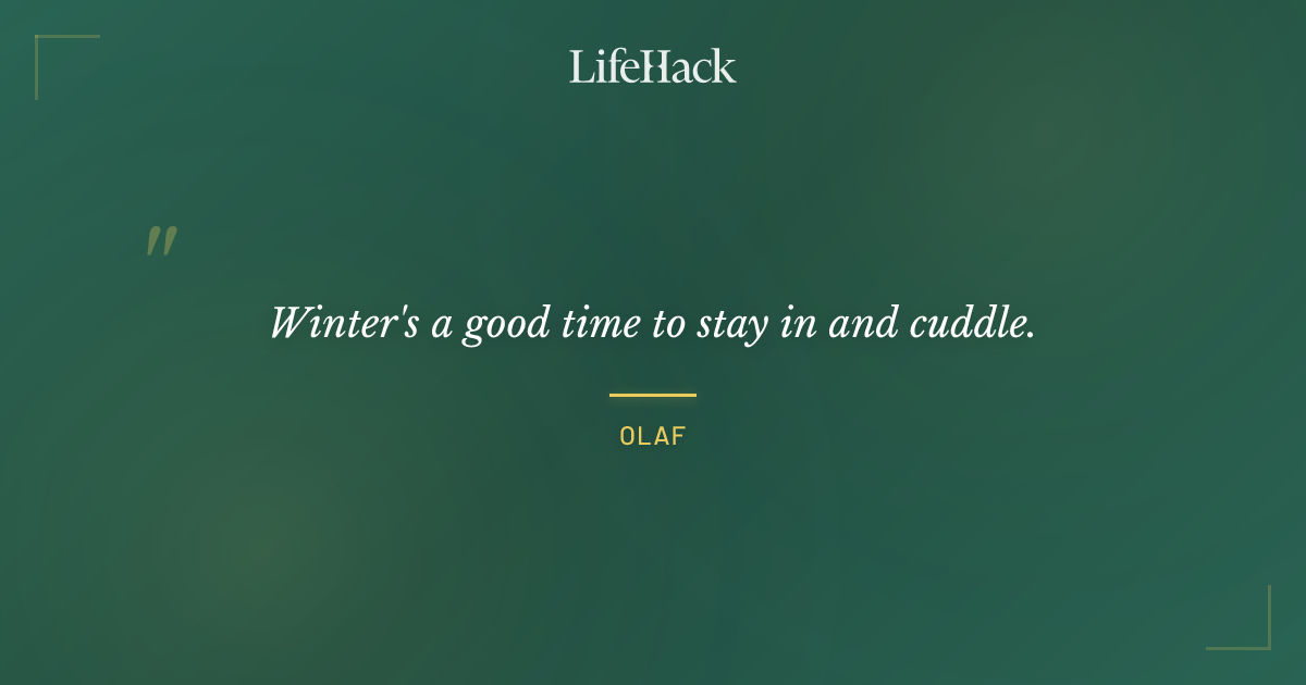 Quote by Olaf