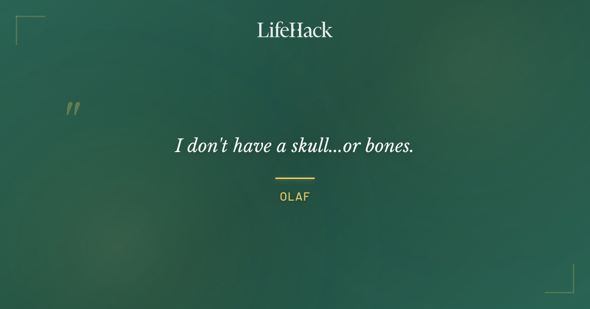Quote by Olaf