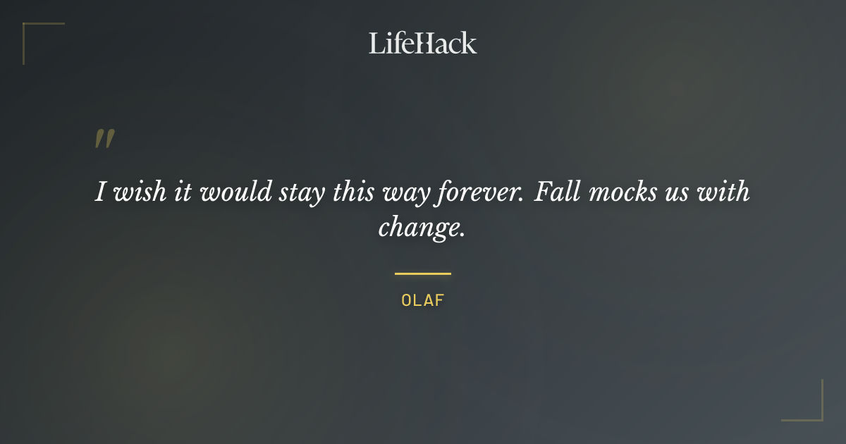 Quote by Olaf