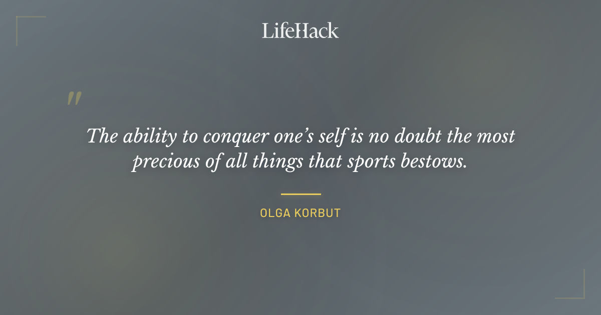 Quote by Olga Korbut