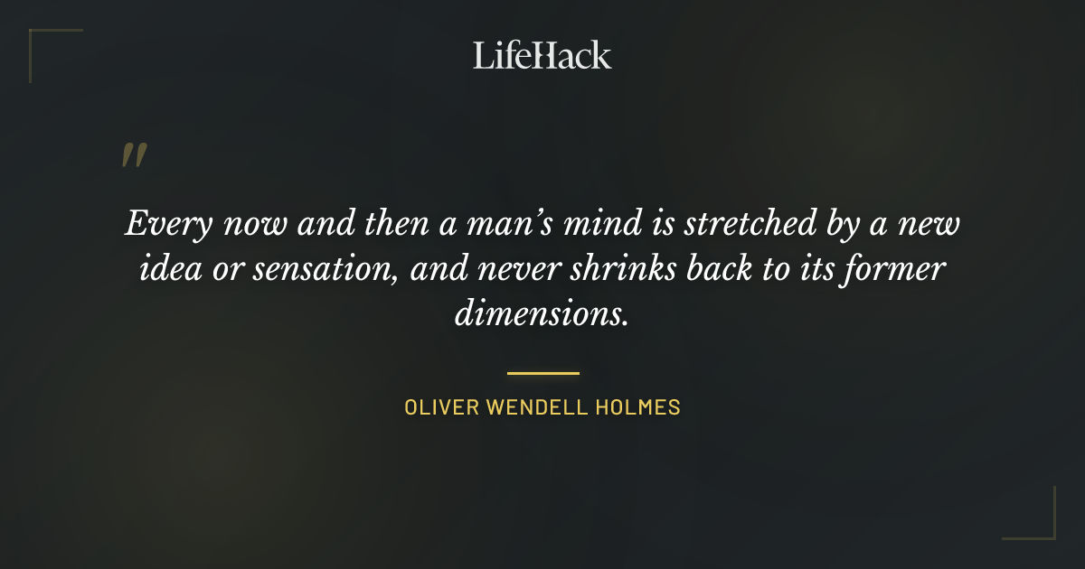 Quote by Oliver Wendell Holmes
