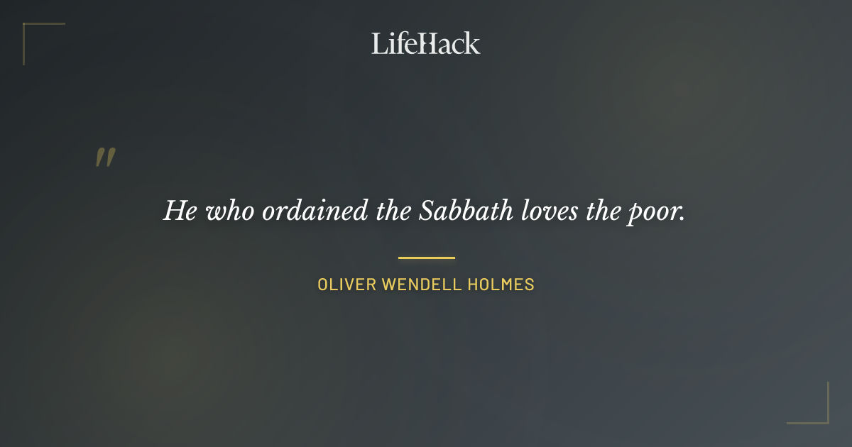 Quote by Oliver Wendell Holmes