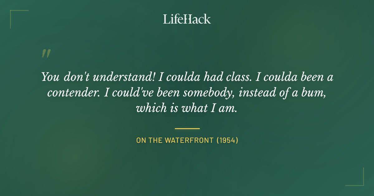 Quote by On the Waterfront (1954)