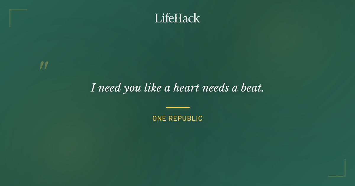 Quote by One Republic