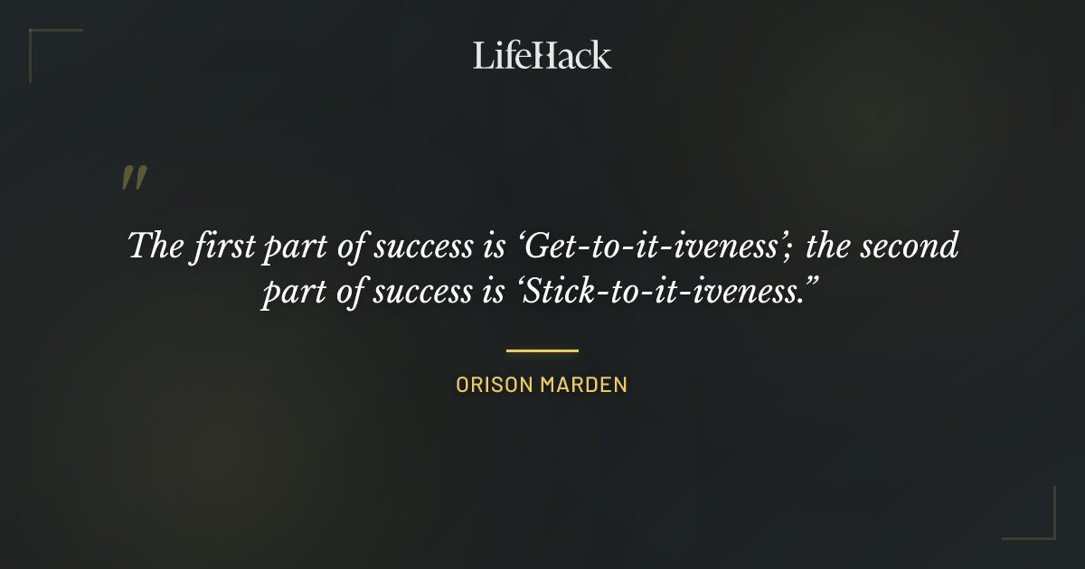 Quote by Orison Marden