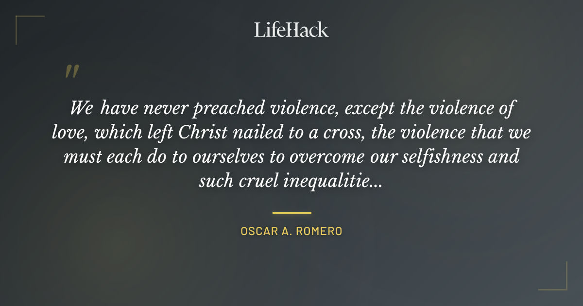 Quote by Oscar A. Romero