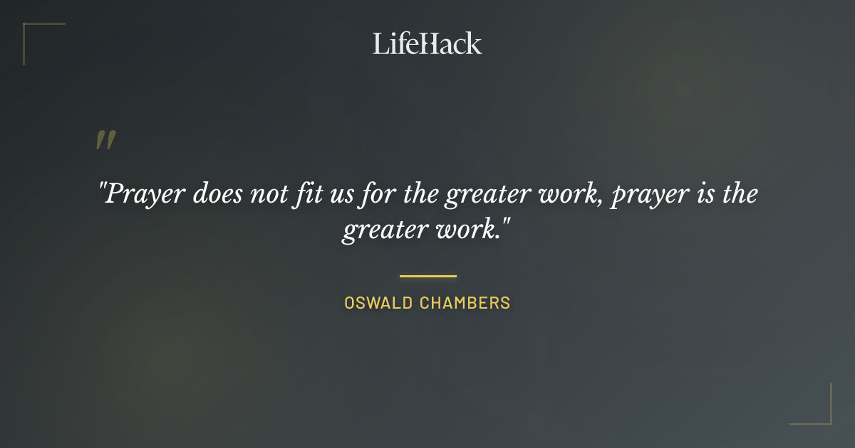 Quote by Oswald Chambers