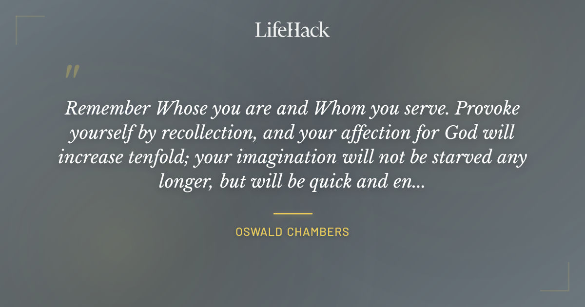 Quote by Oswald Chambers