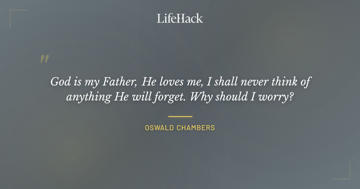 Quote by Oswald Chambers