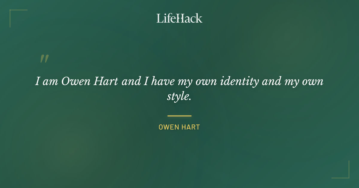 Quote by Owen Hart